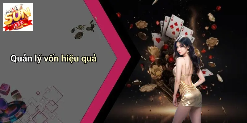 Quản lý vốn hiệu quả