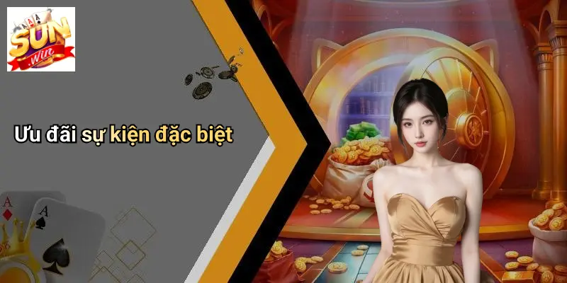 Ưu đãi sự kiện đặc biệt